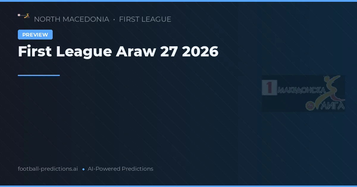 First League Araw 27 2026