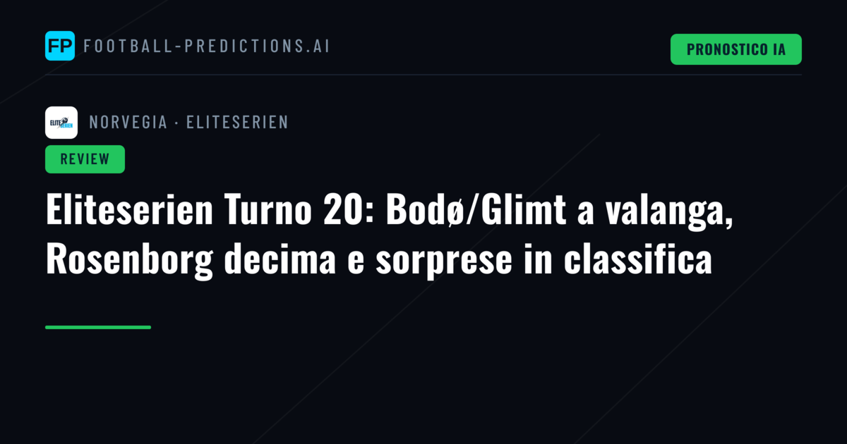Eliteserien Turno 20: Bodø/Glimt a valanga, Rosenborg decima e sorprese in classifica