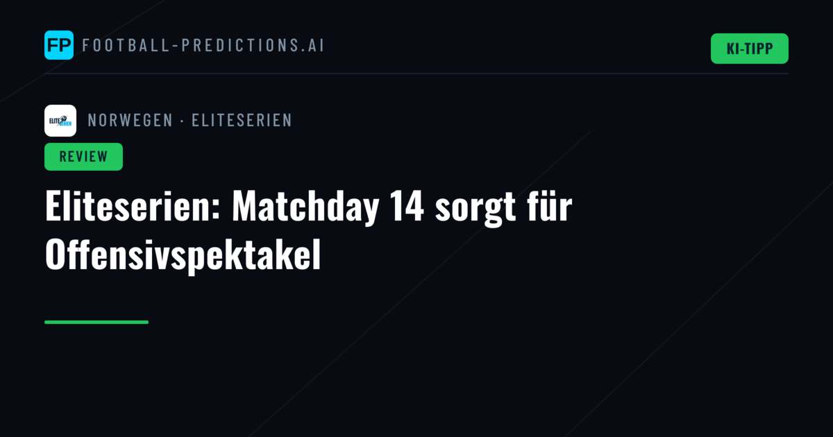 Eliteserien: Matchday 14 sorgt für Offensivspektakel