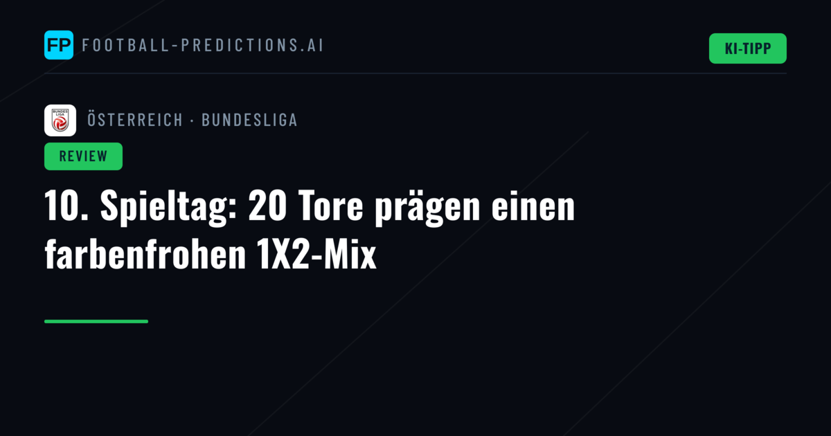 10. Spieltag: 20 Tore prägen einen farbenfrohen 1X2-Mix