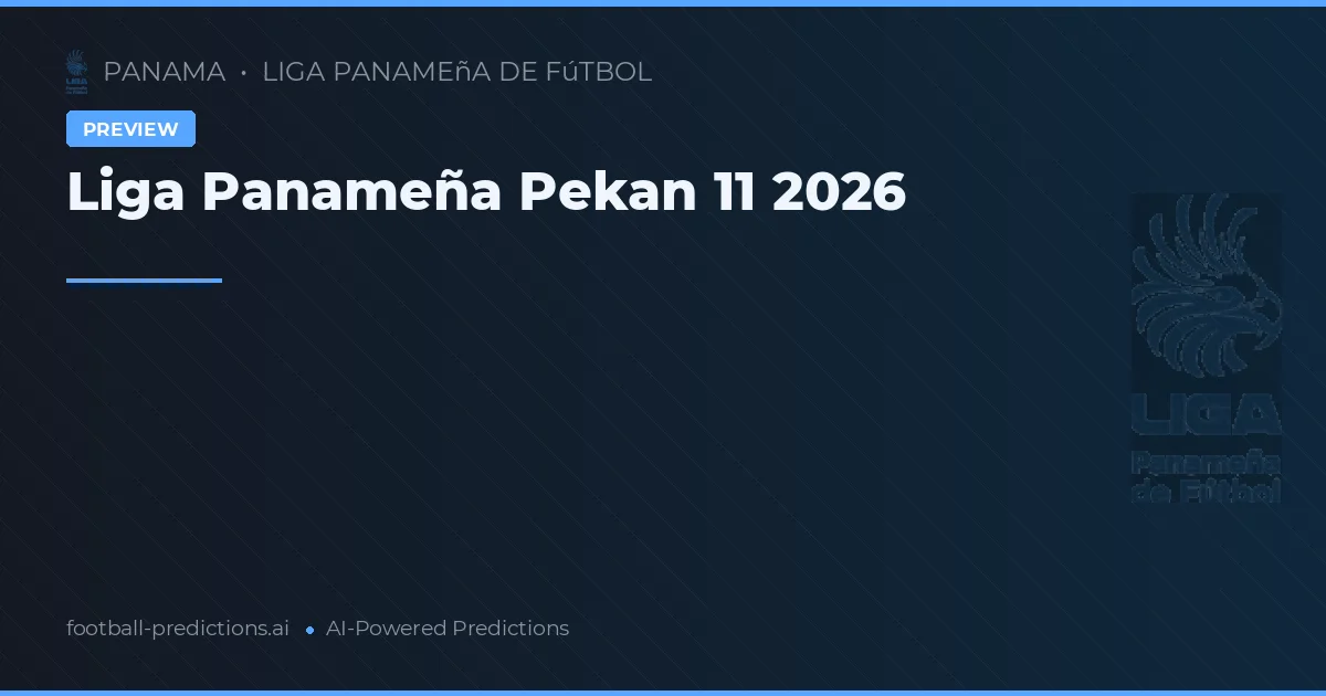 Liga Panameña Pekan 11 2026