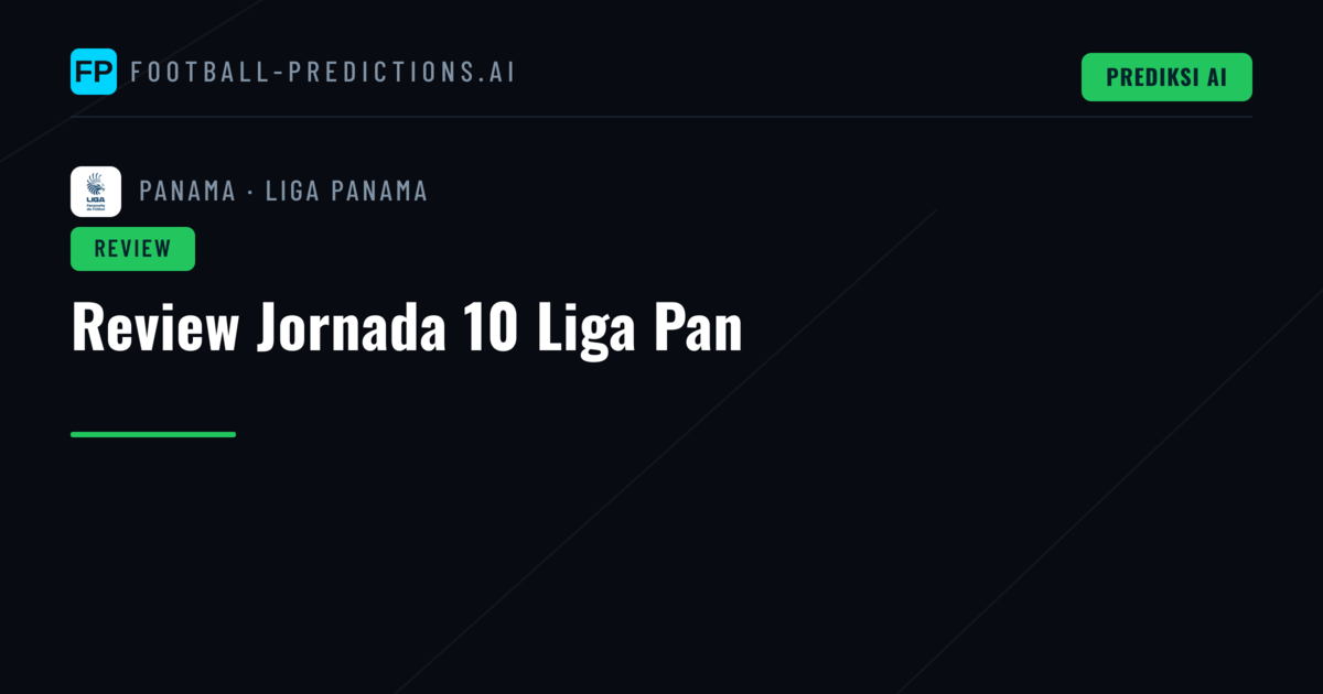 Review Jornada 10 Liga Pan