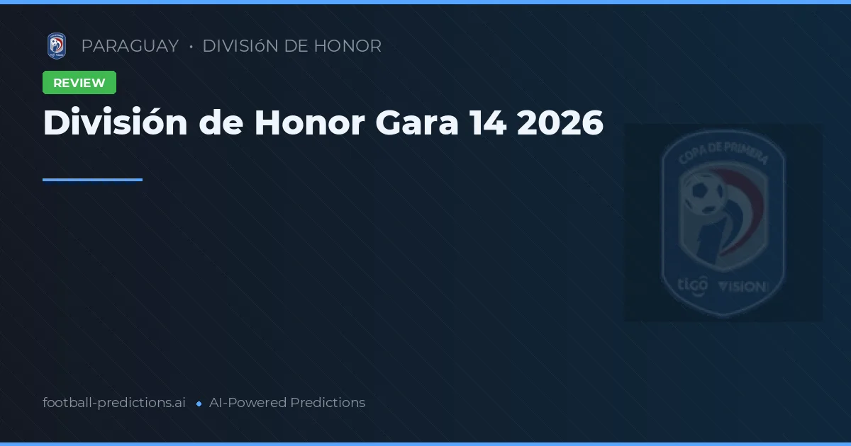 División de Honor Gara 14 2026