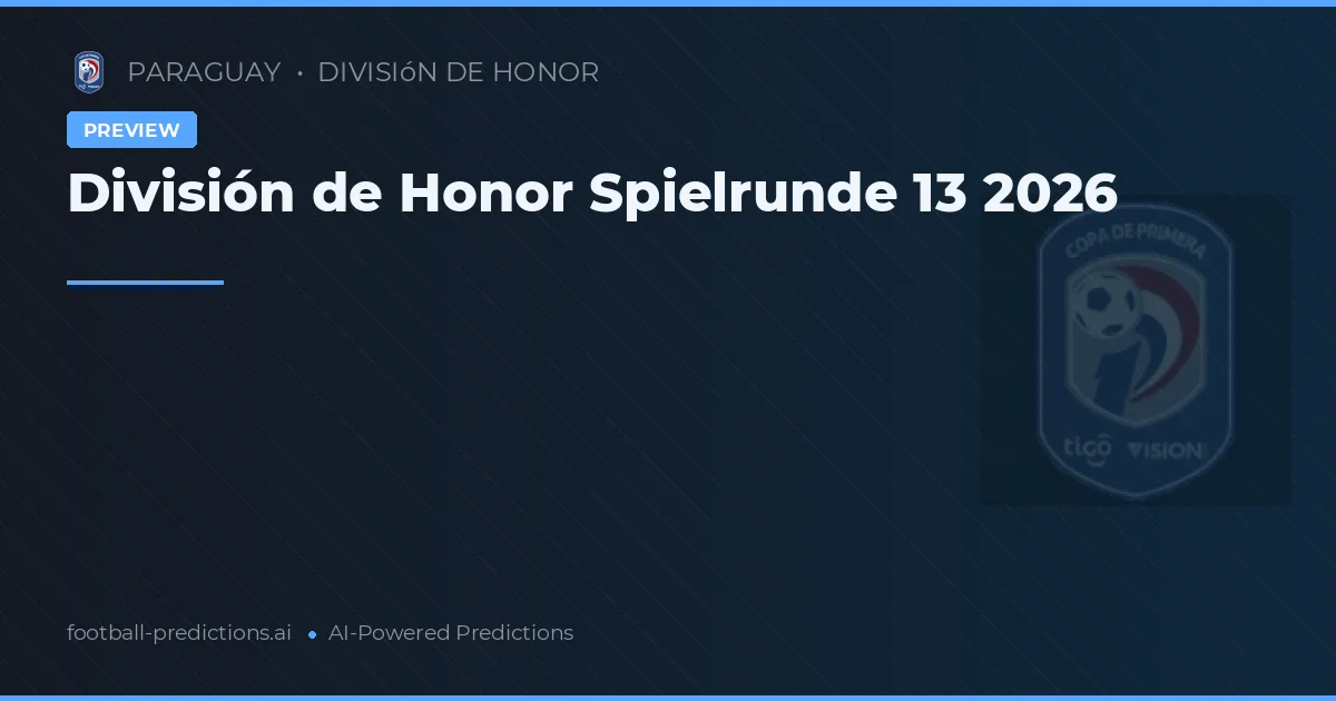 División de Honor Spielrunde 13 2026