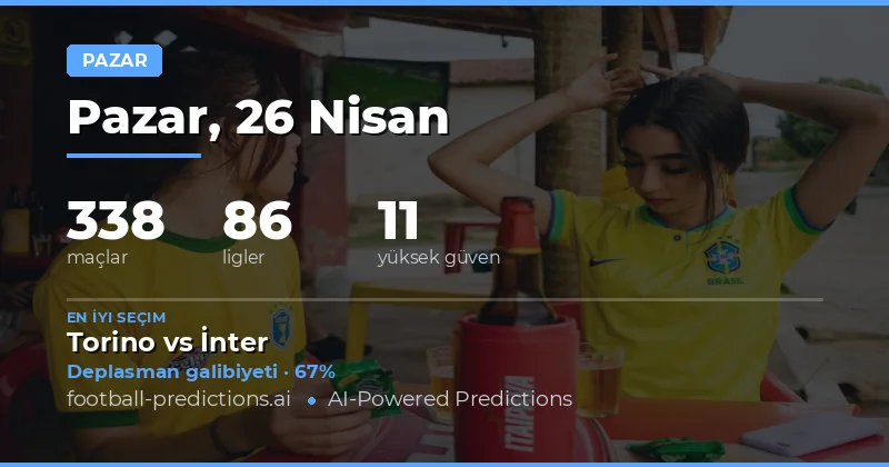 Pazar Gününün Önemli Maçları ve Tahminler