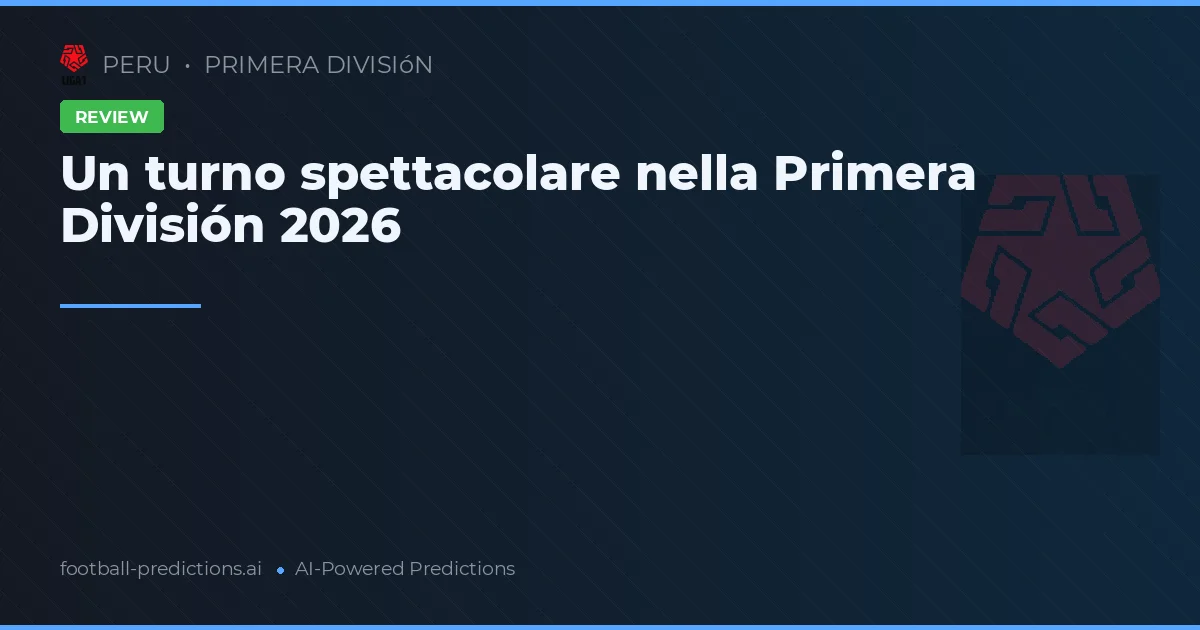 Un turno spettacolare nella Primera División 2026