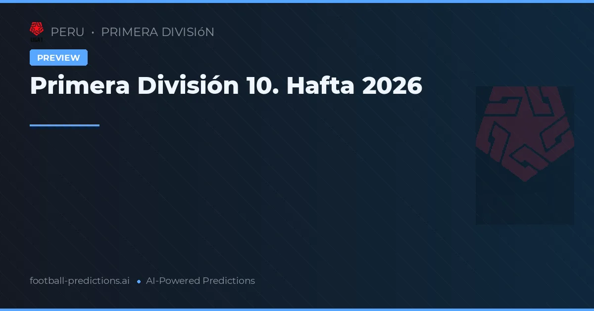 Primera División 10. Hafta 2026