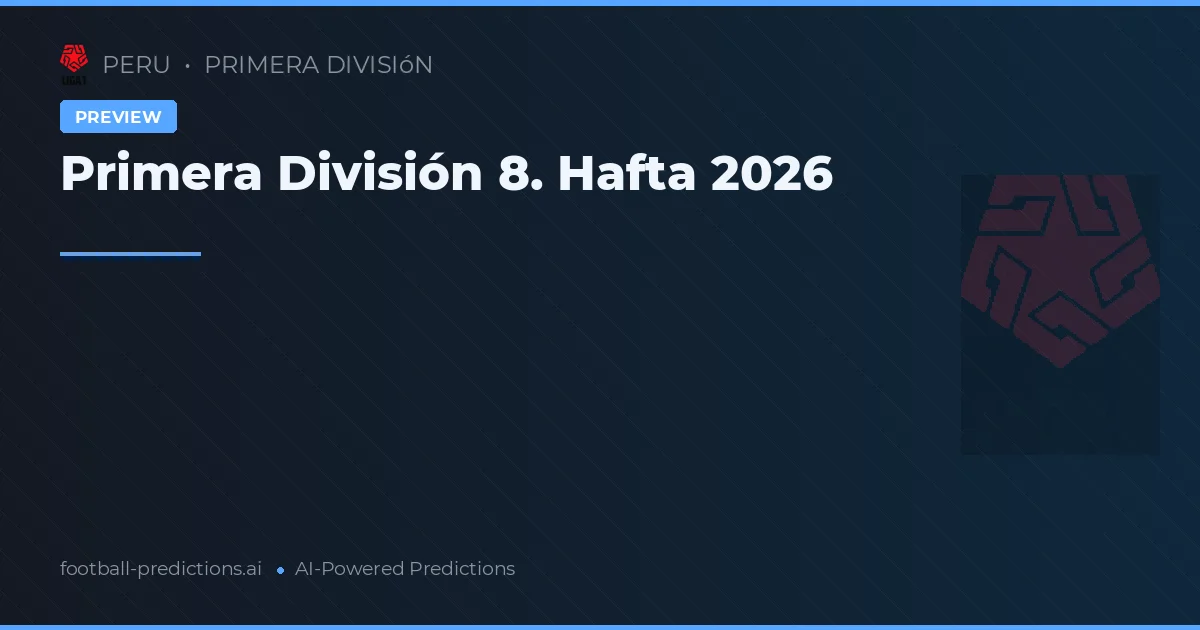 Primera División 8. Hafta 2026