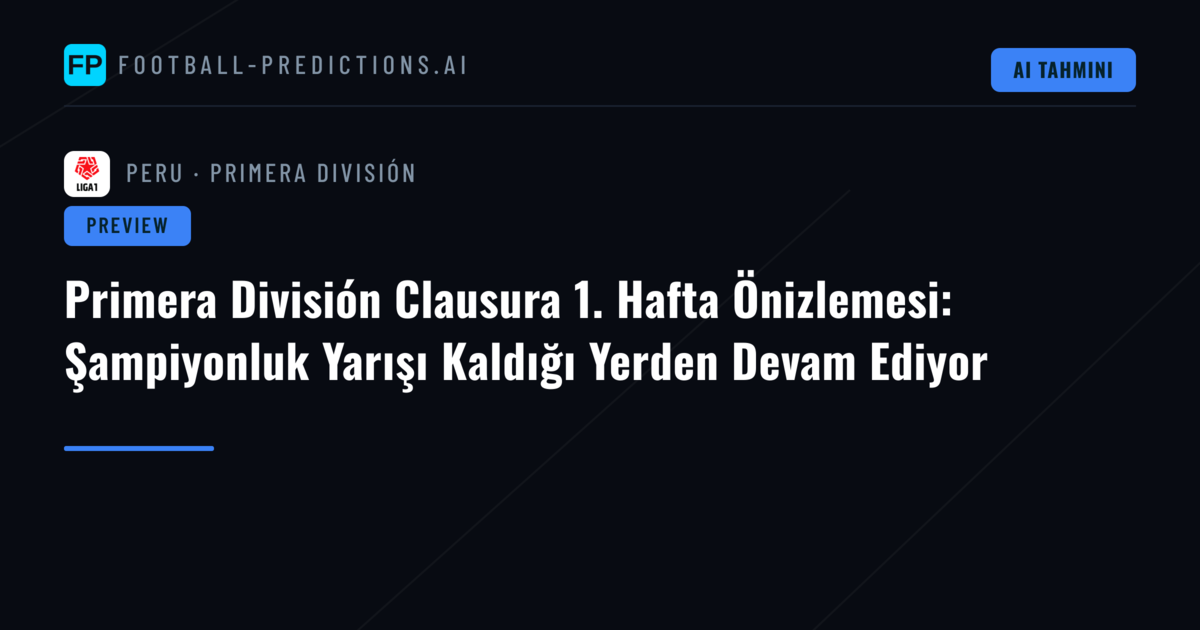 Primera División Clausura 1. Hafta Önizlemesi: Şampiyonluk Yarışı Kaldığı Yerden Devam Ediyor