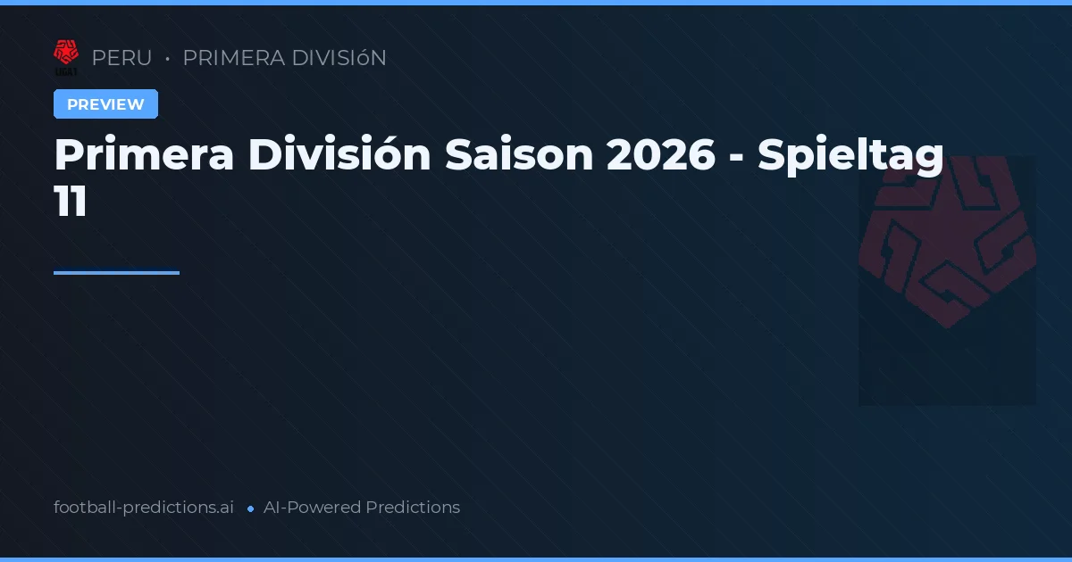 Primera División Saison 2026 - Spieltag 11