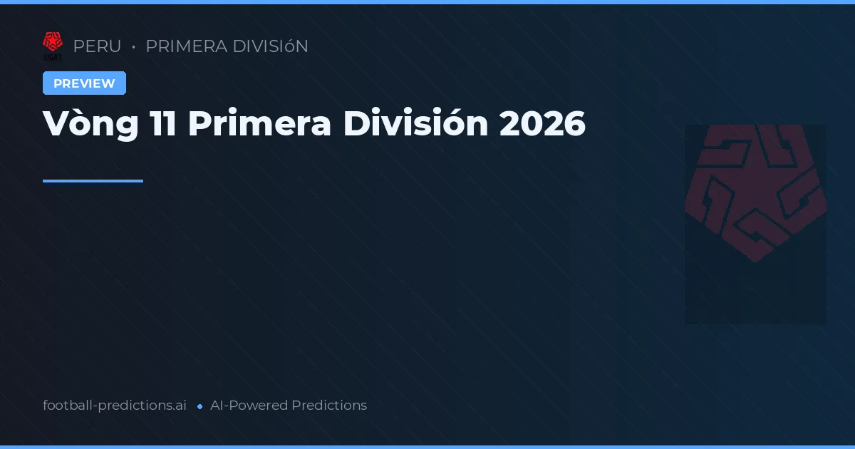 Vòng 11 Primera División 2026
