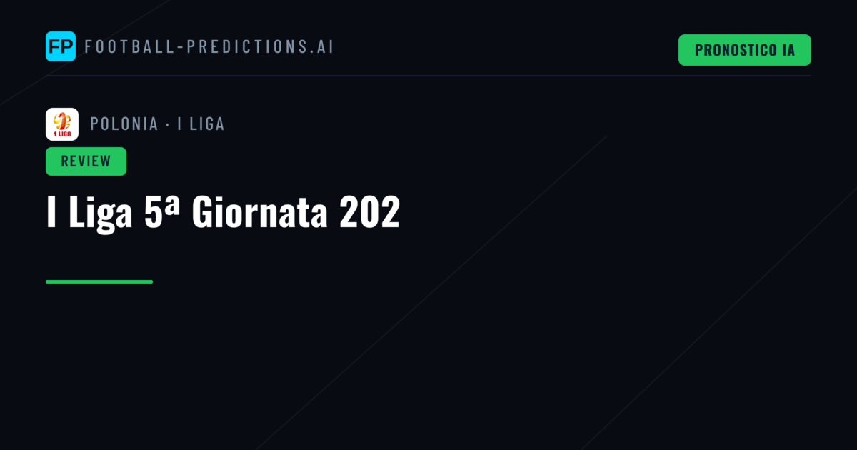 I Liga 5ª Giornata 202