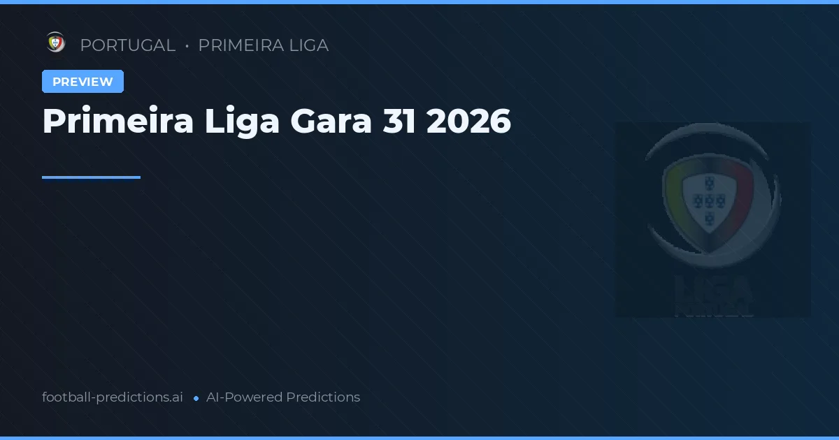 Primeira Liga Gara 31 2026