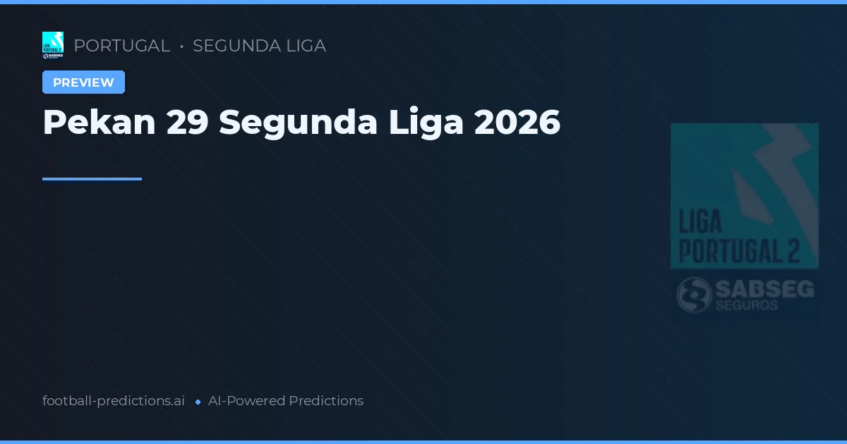 Pekan 29 Segunda Liga 2026