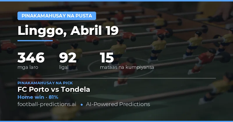 Mga Pinakamahusay na Pagtaya Para Sa 19 Abril 2026