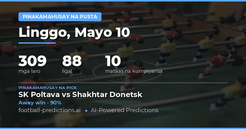 Panimula sa Best Value Bets Predictions para sa 10 May 2026