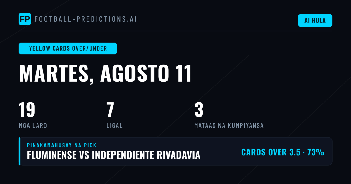 Pinakamahusay na Yellow Cards O/U Picks para sa 11 Aug 2026