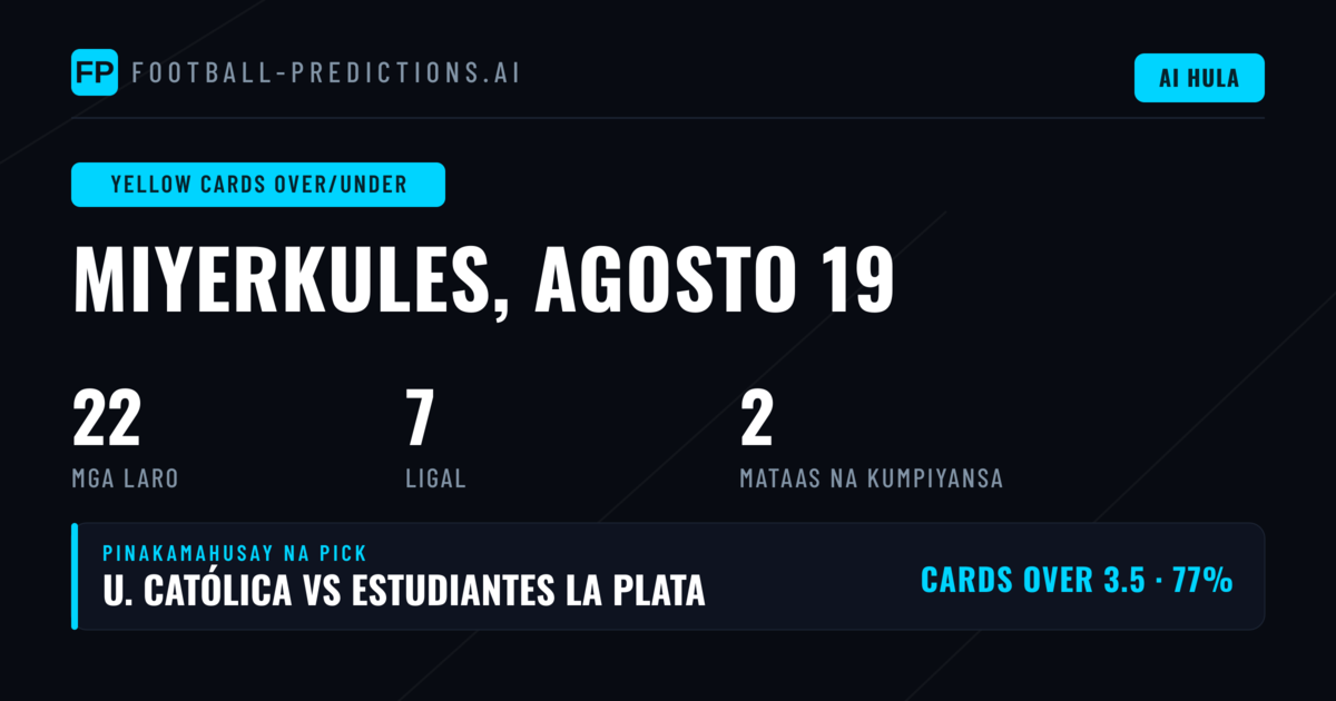 Pinakamahusay na Yellow Cards O/U Picks (19 Aug 2026)