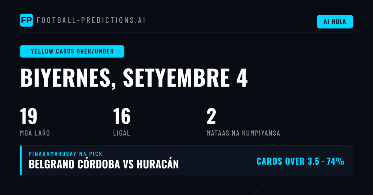Pinakamataas na Yellow Cards O/U Picks para sa 4 Sep 2026