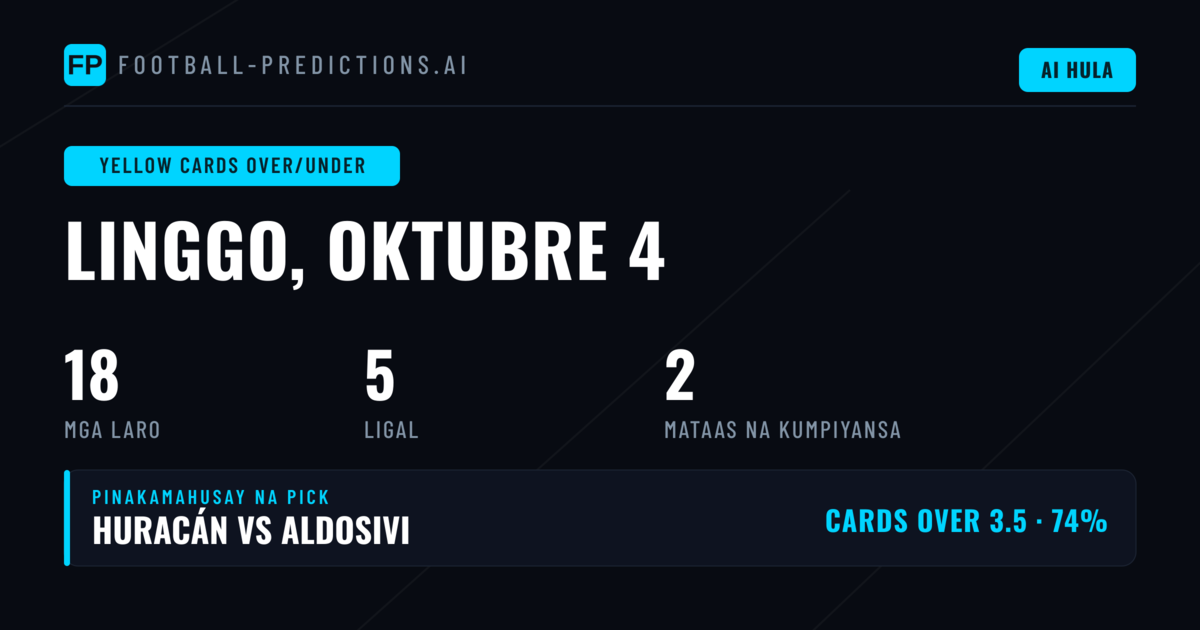 Top Yellow Cards O/U Picks para sa 4 Oct 2026