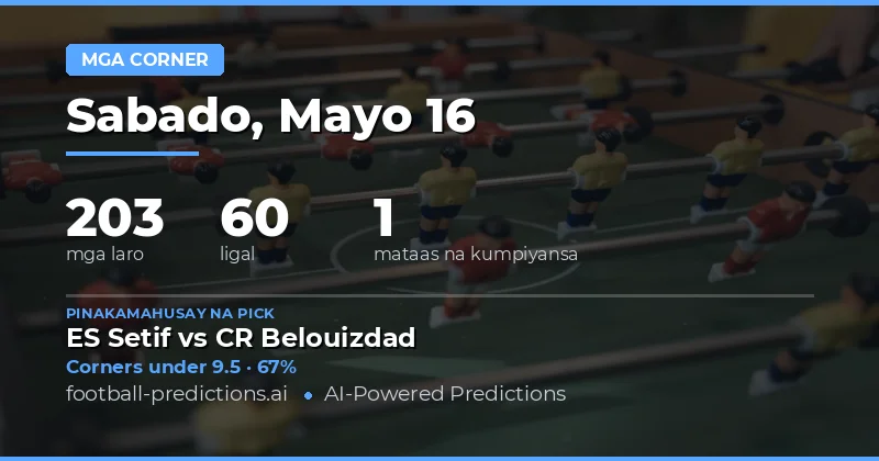 Panimula sa Corners Betting Tips para sa 16 Mayo 2026