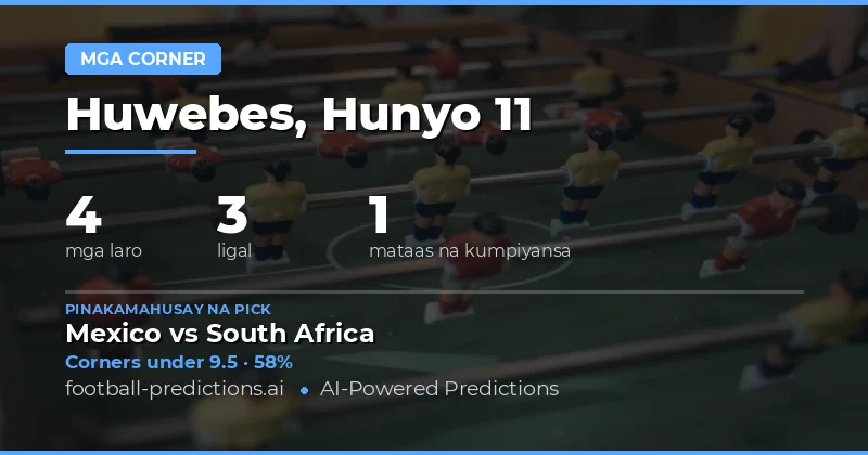 Top Corners O/U Picks para sa 11 Hunyo 2026