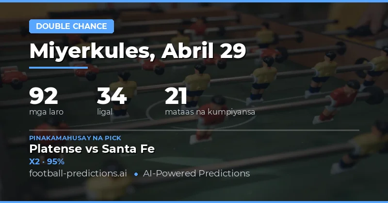 Mga Tip para sa Double Chance sa 29 Abril 2026