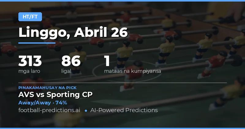 Half Time/Full Time Predictions para sa 26 Apr 2026