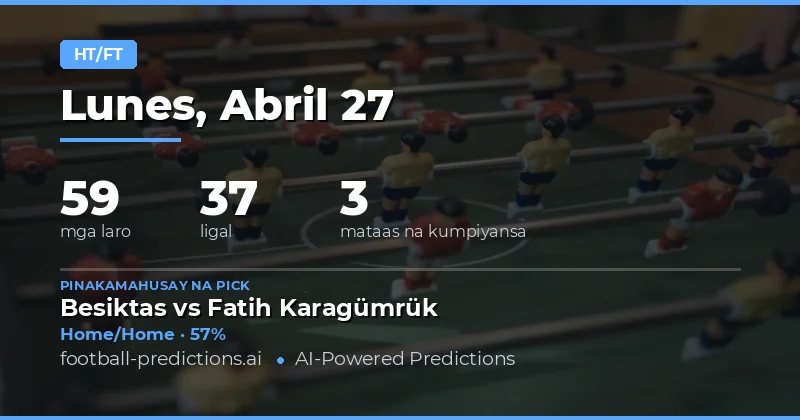 HT/FT — Football Predictions & Tips — Lunes, Abril 27, 2026