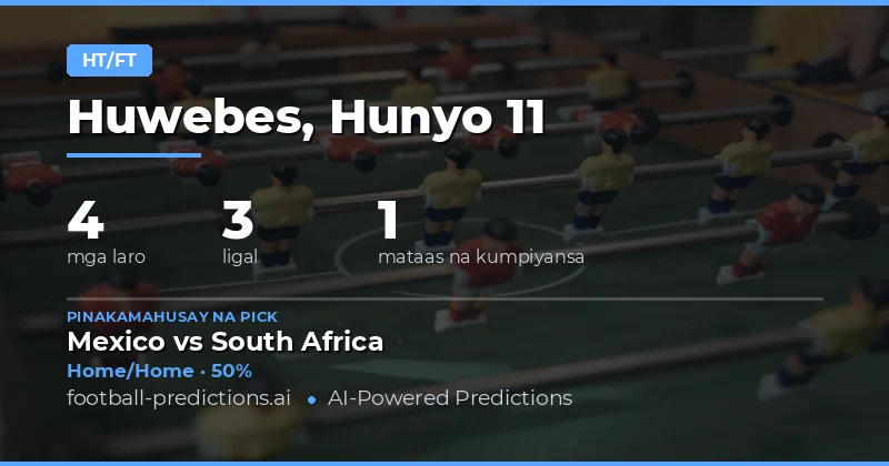 Top HT/FT Picks para sa 11 Hunyo 2026