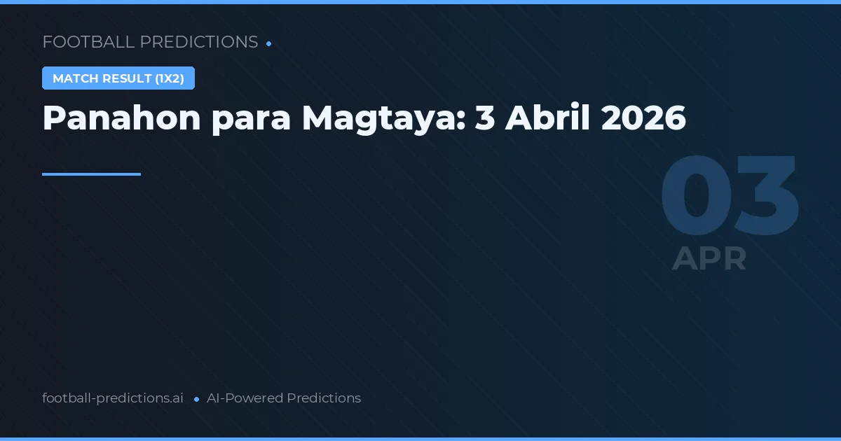 Panahon para Magtaya: 3 Abril 2026
