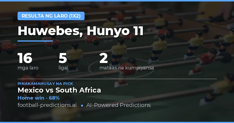 Pinakamahusay na 1X2 Pili para sa 11 Hunyo 2026