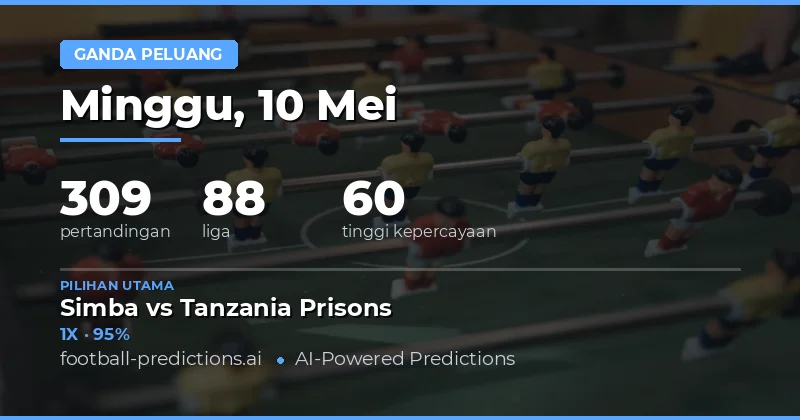 Prediksi Double Chance Terbaik 10 Mei 2026
