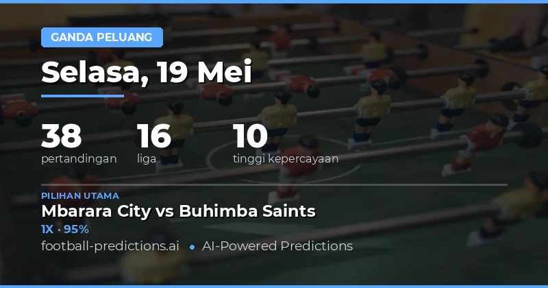 Prediksi Double Chance Bola Hari Ini 19 Mei 2026