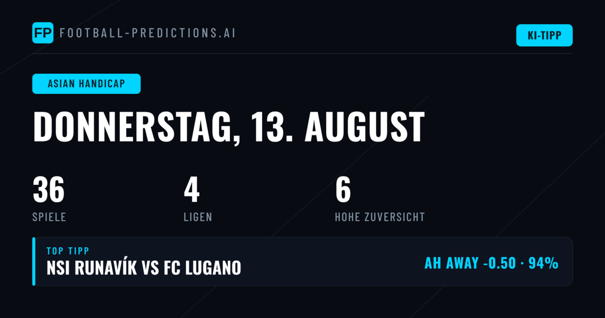 Top AH Picks für den 13. August 2026