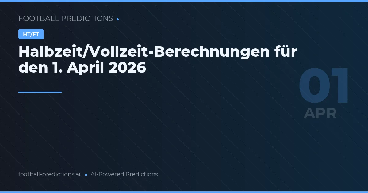 Halbzeit/Vollzeit-Berechnungen für den 1. April 2026