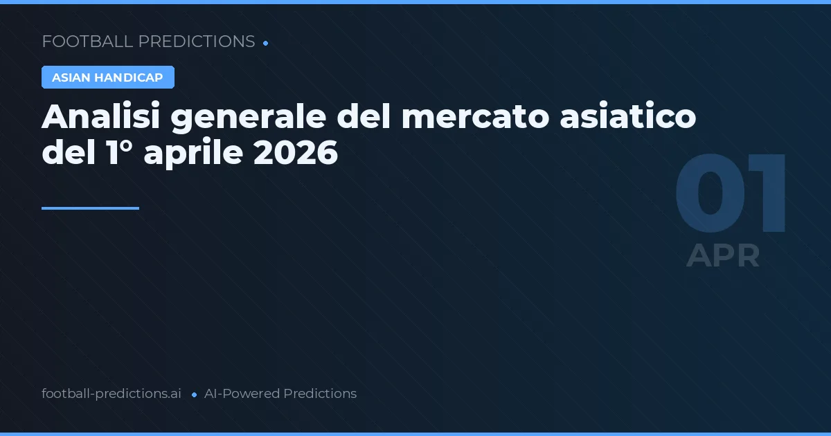 Analisi generale del mercato asiatico del 1° aprile 2026