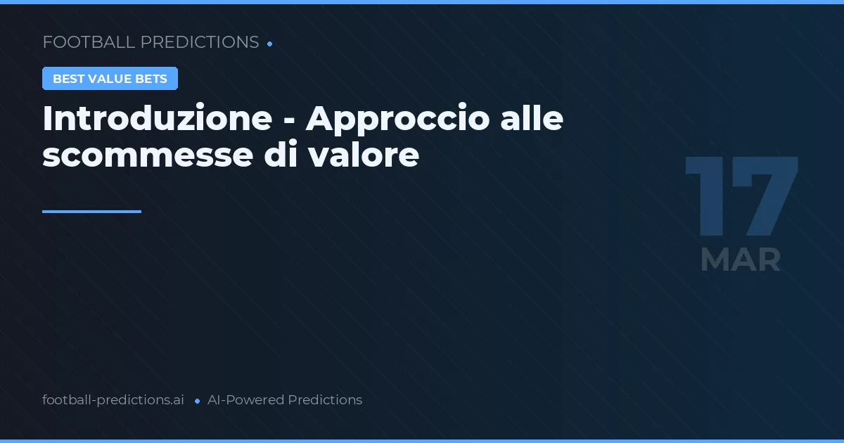 Introduzione - Approccio alle scommesse di valore