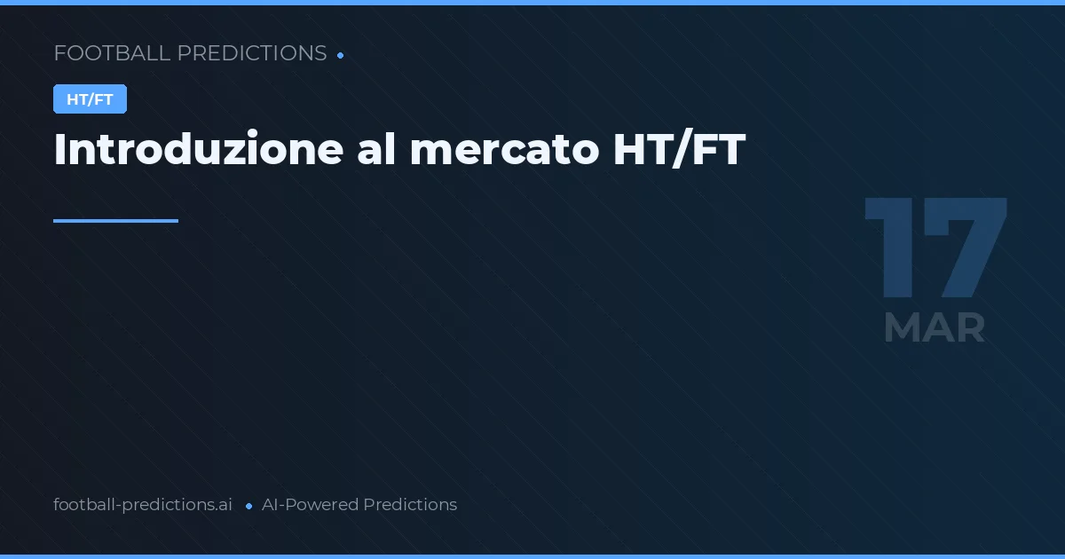 Introduzione al mercato HT/FT