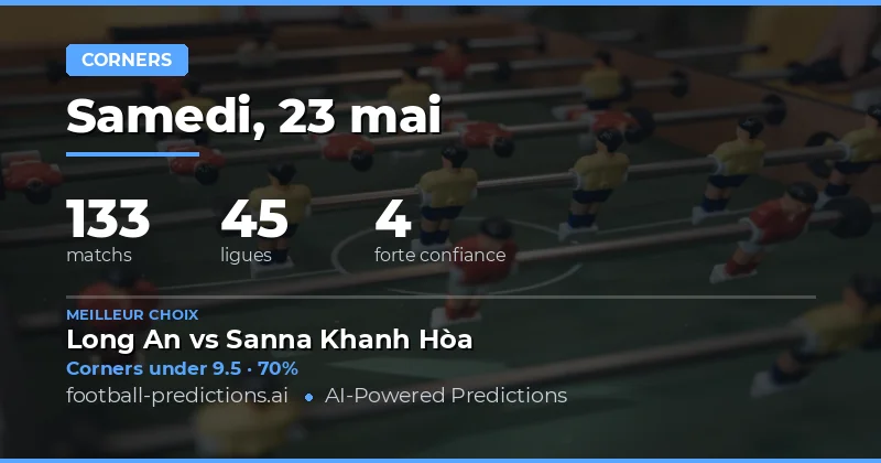 Pronostics sur les coins de pied pour le 23 mai 2026