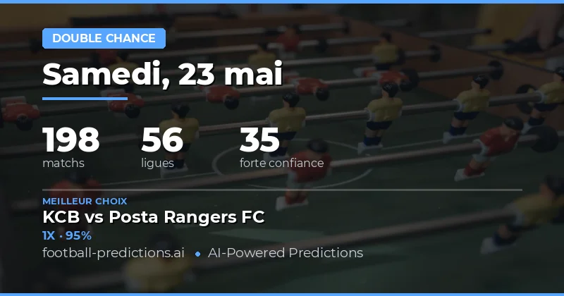 Pronostics Double Chance pour le 23 Mai 2026