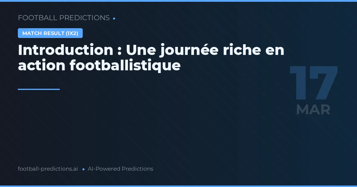 Résultat: pronostics 17 mars 2026