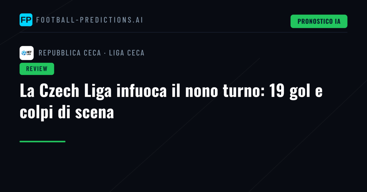 La Czech Liga infuoca il nono turno: 19 gol e colpi di scena