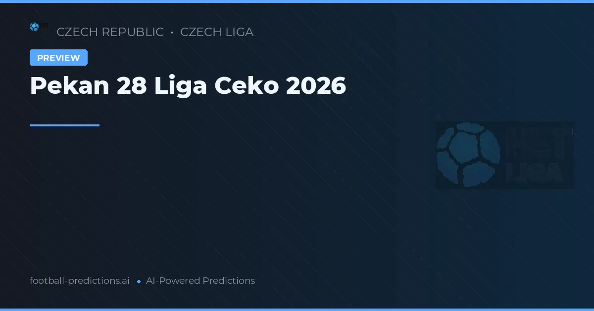 Pekan 28 Liga Ceko 2026