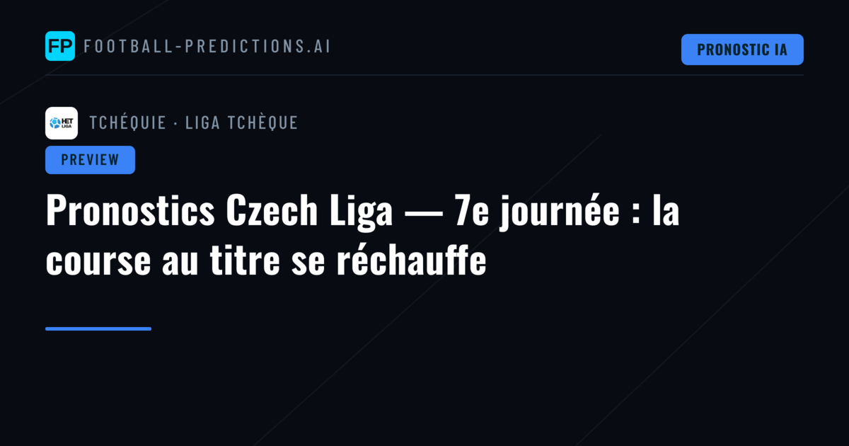 Pronostics Czech Liga — 7e journée : la course au titre se réchauffe
