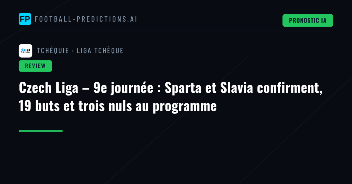Czech Liga – 9e journée : Sparta et Slavia confirment, 19 buts et trois nuls au programme