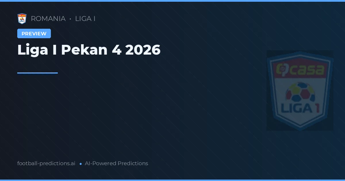 Liga I Pekan 4 2026