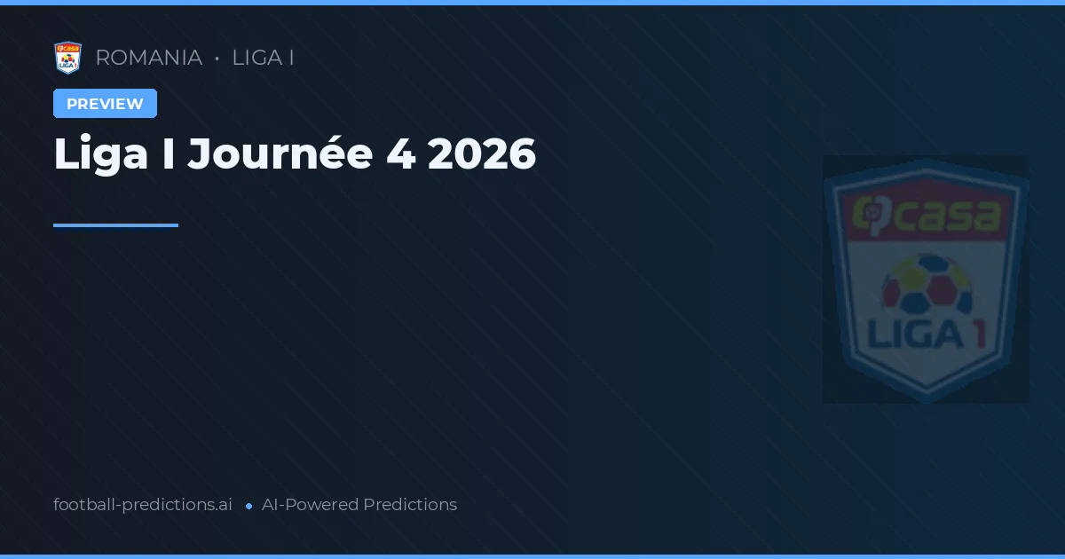 Liga I Journée 4 2026