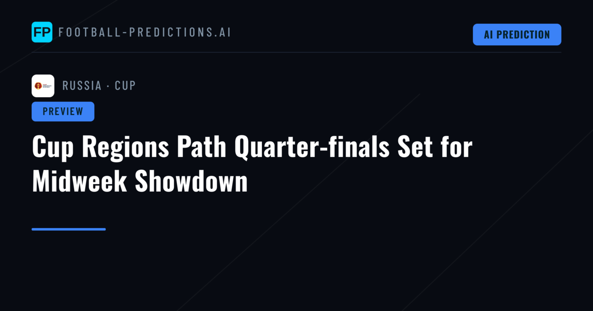 Cup Regions Path Quarter-finals Set for Midweek Showdown