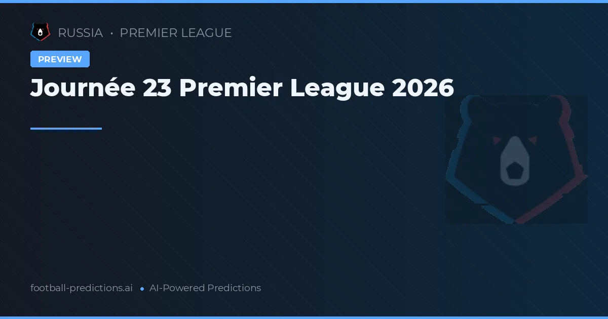 Journée 23 Premier League 2026